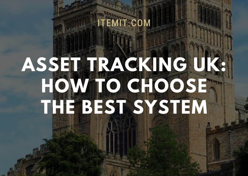 Asset Tracking UK: How to Choose the Best System