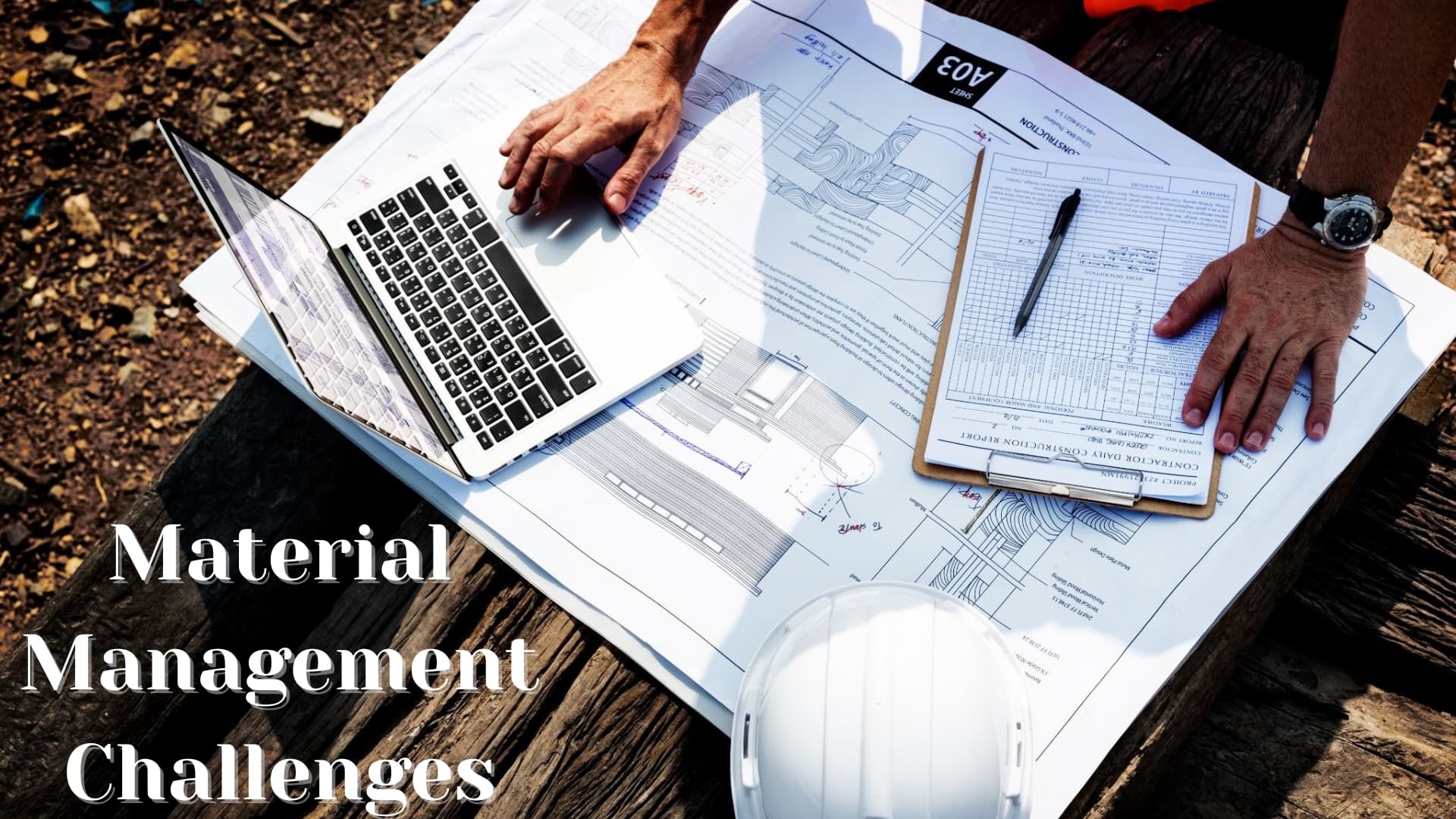 Material Management Challenges